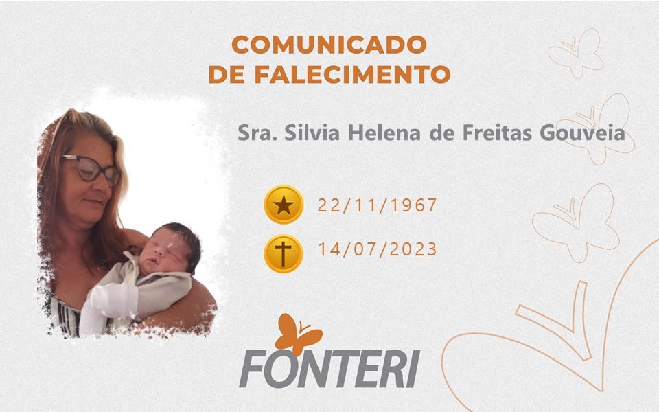Comunicamos o falecimento da Sra. Silvia Helena de Freitas Gouveia