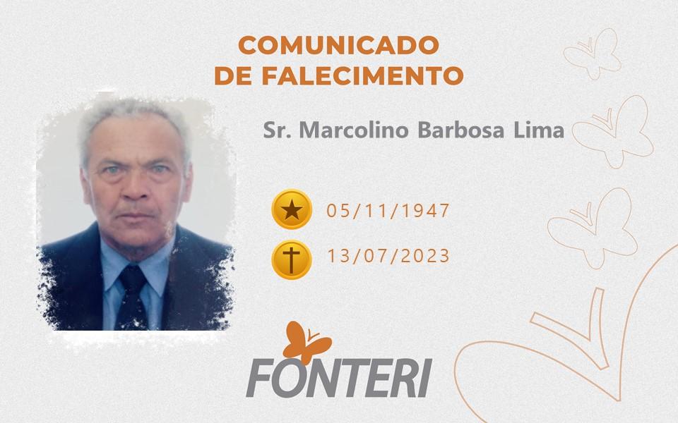 Comunicamos o falecimento do Sr. Marcolino Barbosa Lima