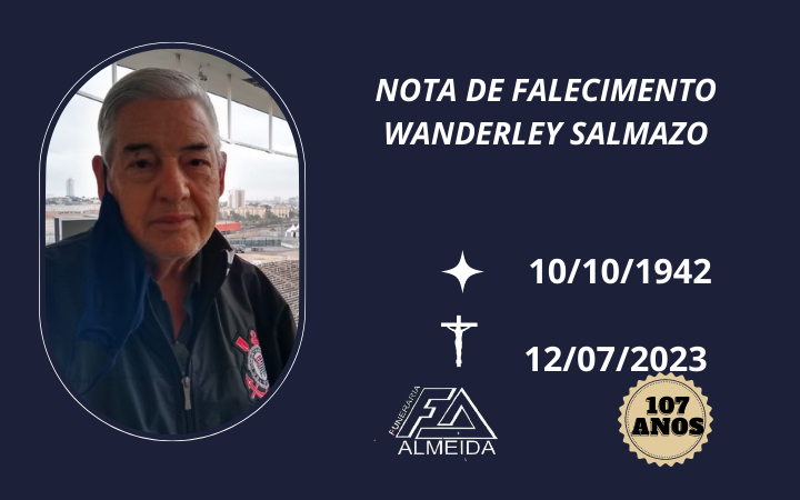 Comunicamos o falecimento do SR. WANDERLEI SALMAZO