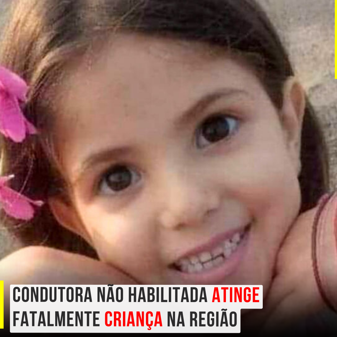 Condutora não habilitada atinge fatalmente criança na região