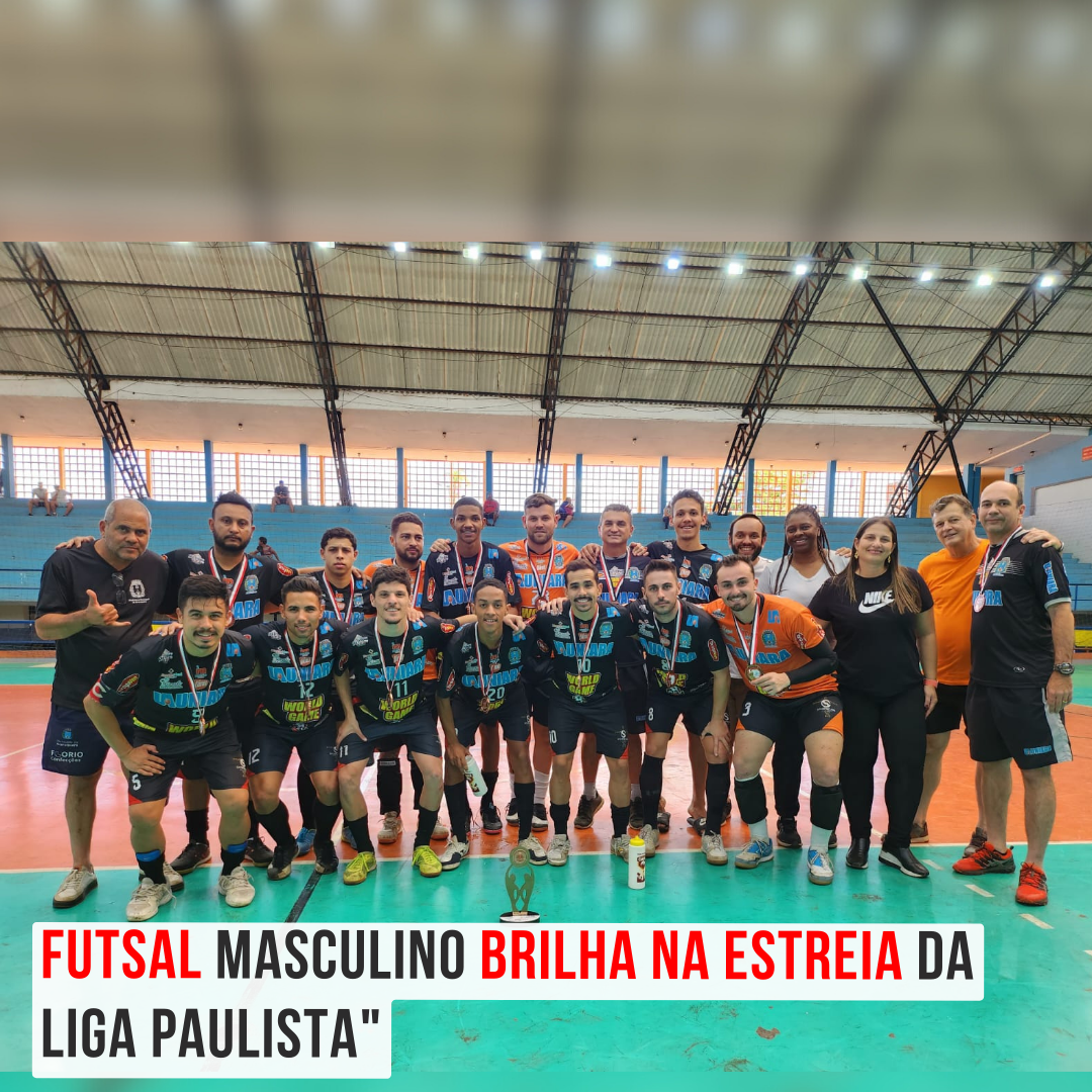Futsal masculino brilha na estreia da Liga Paulista