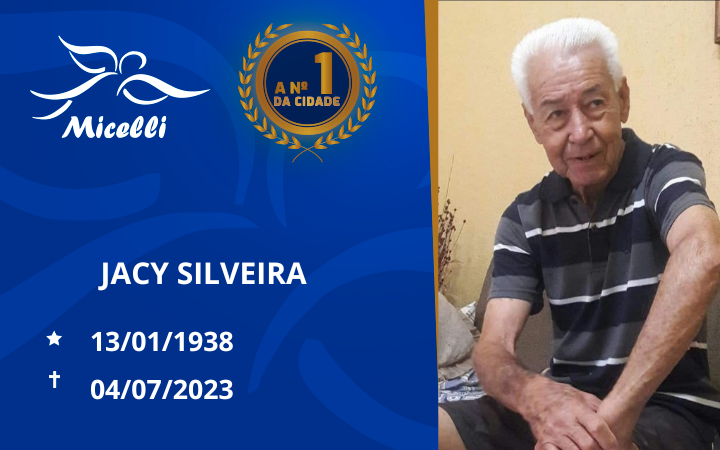 O GRUPO MICELLI COMUNICA O FALECIMENTO DO SR. JACY SILVEIRA