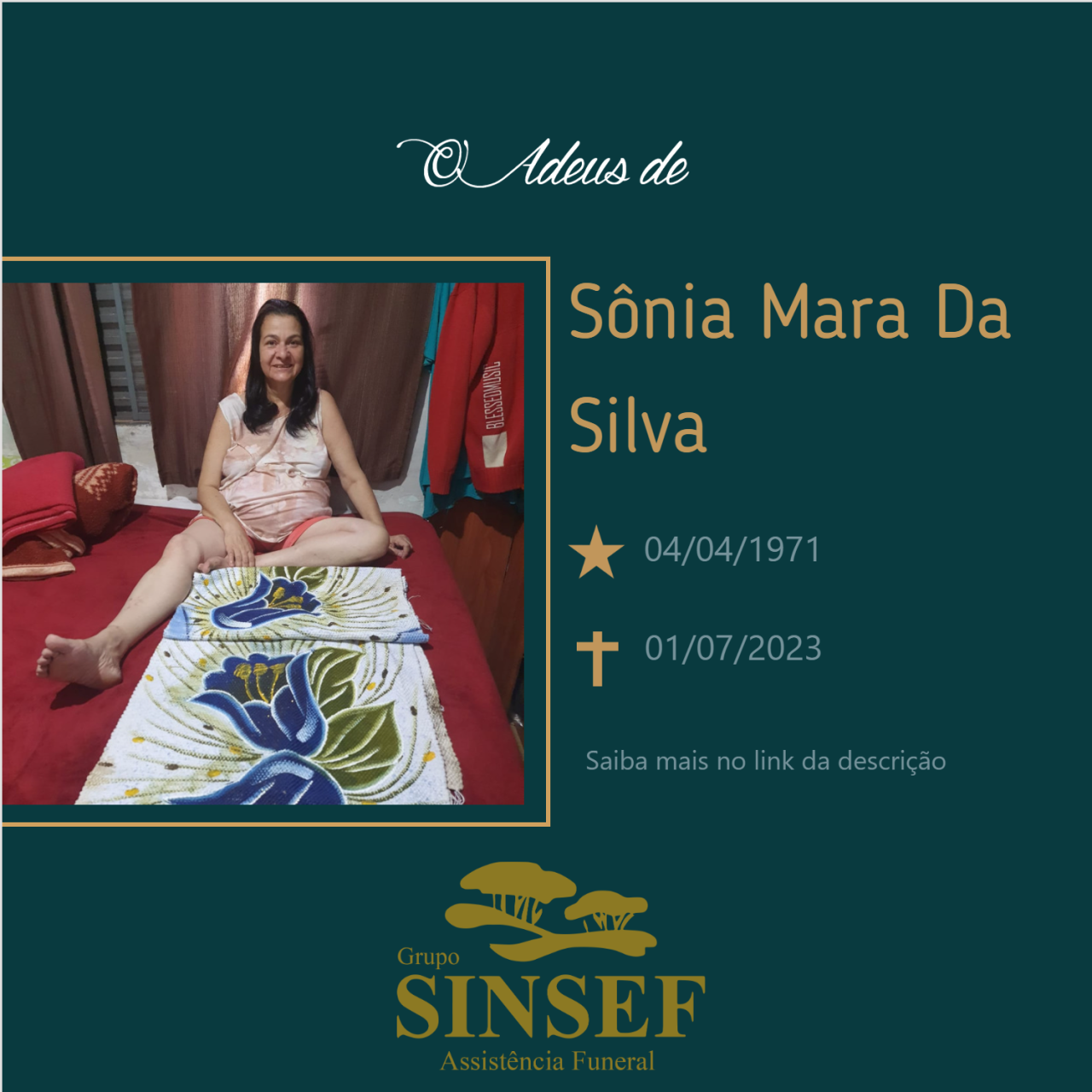 O Grupo Sinsef se despede do Sra.Sonia Mara da Silva