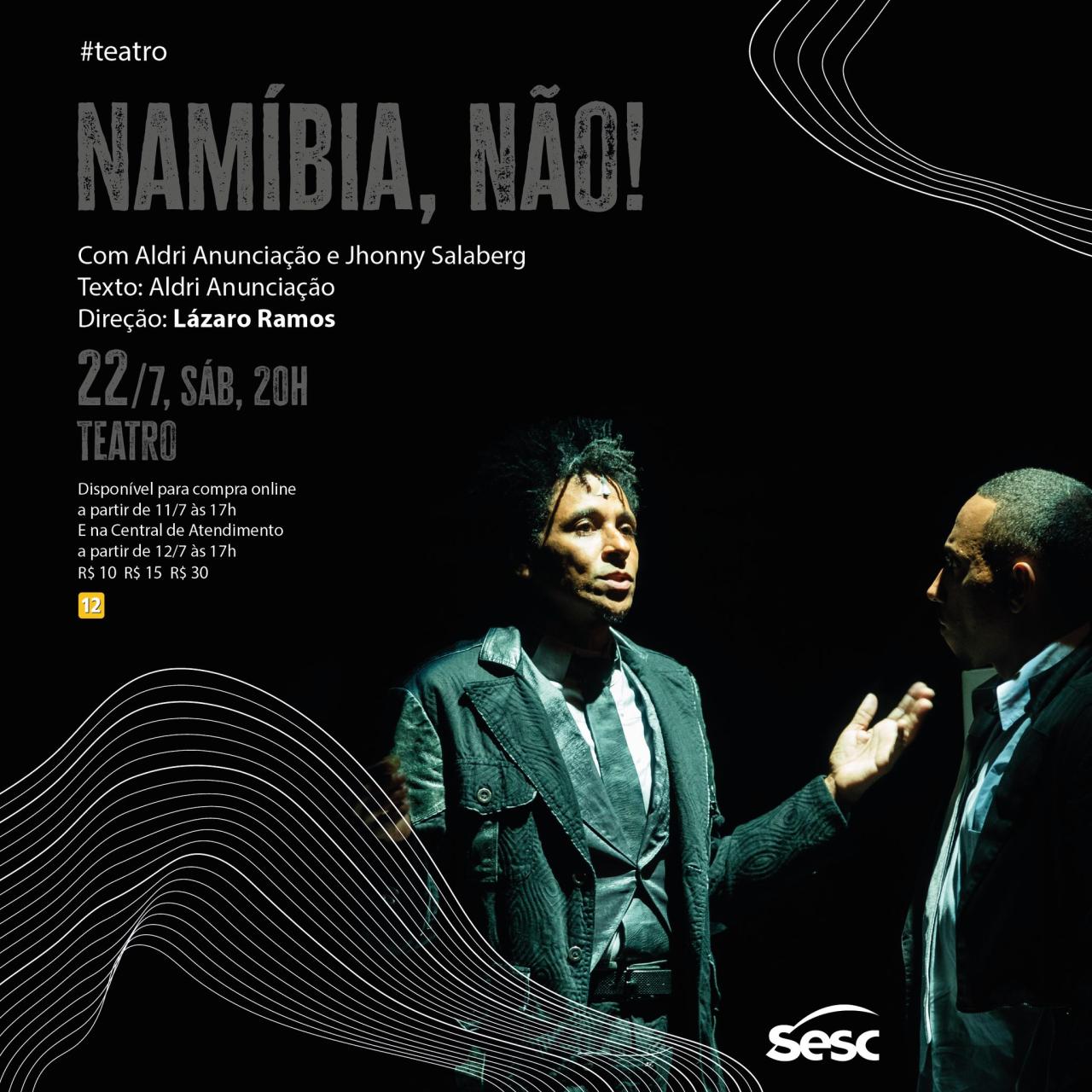 Prepare-se para rir e refletir com o espetáculo 'Namíbia, Não!