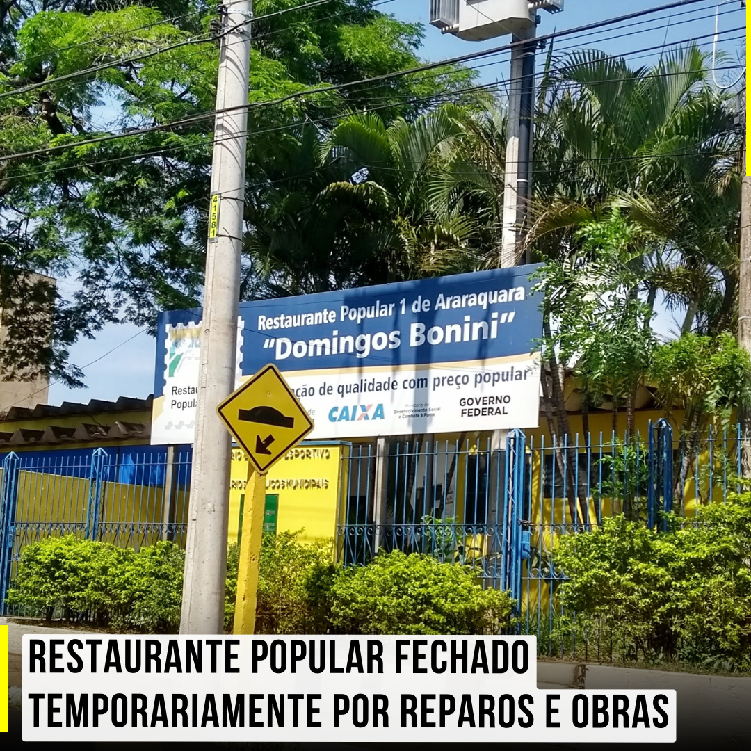 Restaurante Popular fechado temporariamente por reparos e obras
