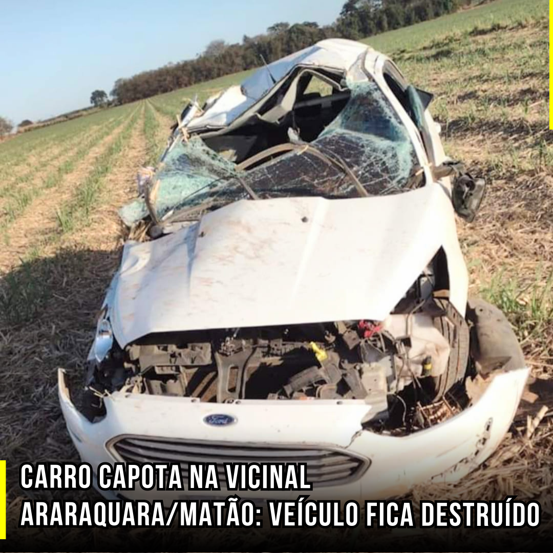 Carro capota na vicinal Araraquara/Matão: Veículo fica destruído em acidente