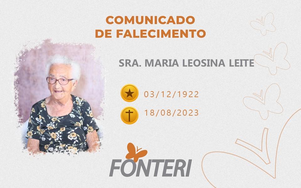 Comunicamos o falecimento da Sra. Maria Leosina Leite
