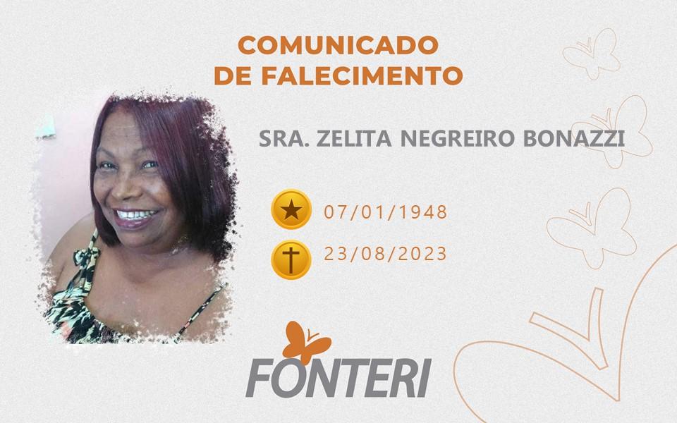 Comunicamos o falecimento da Sra. Zelita Negreiro Bonazzi