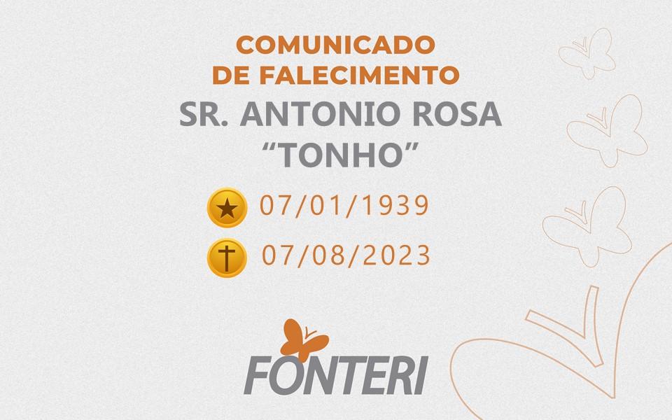 Comunicamos o falecimento do Sr. Antônio Rosa