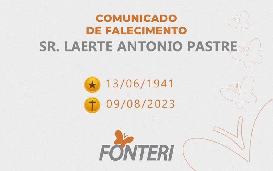 Comunicamos o falecimento do Sr. Laerte Antonio Pastre