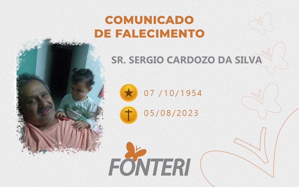 Comunicamos o falecimento do Sr Sergio Cardozo da Silva