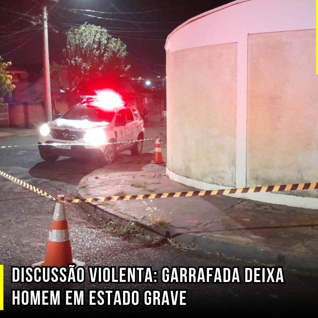 Discussão Violenta: Garrafada deixa homem em estado grave