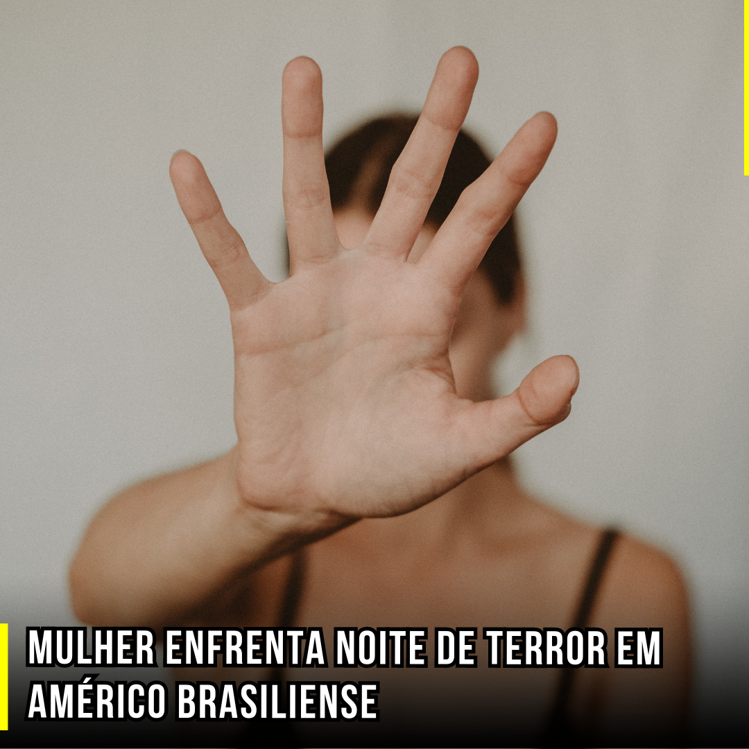 Mulher enfrenta noite de terror em Américo Brasiliense
