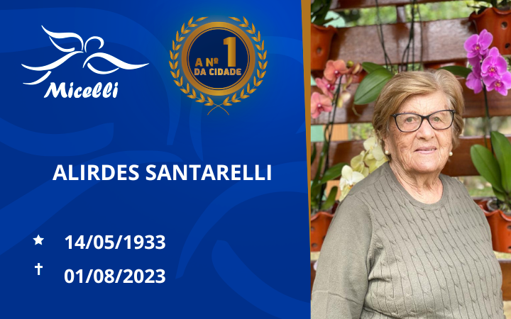 O GRUPO MICELLI COMUNICA O FALECIMENTO DA SRª ALIRDES SANTARELLI