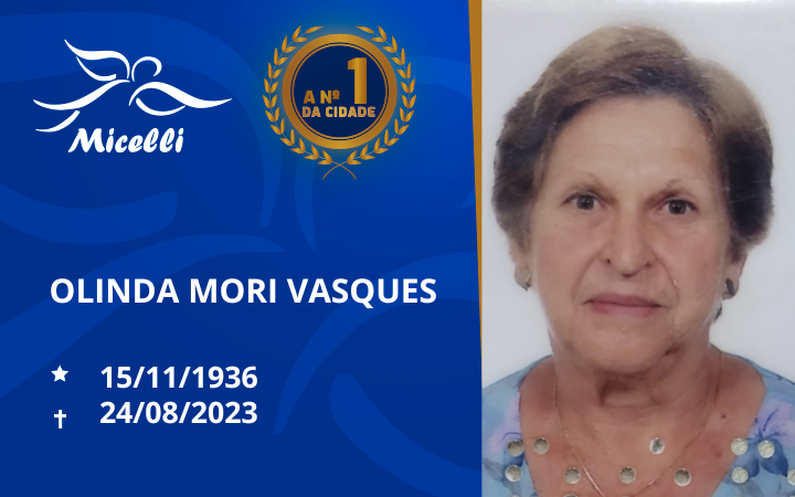 O GRUPO MICELLI COMUNICA O FALECIMENTO DA SRª OLINDA MORI VASQUES (LINDA)