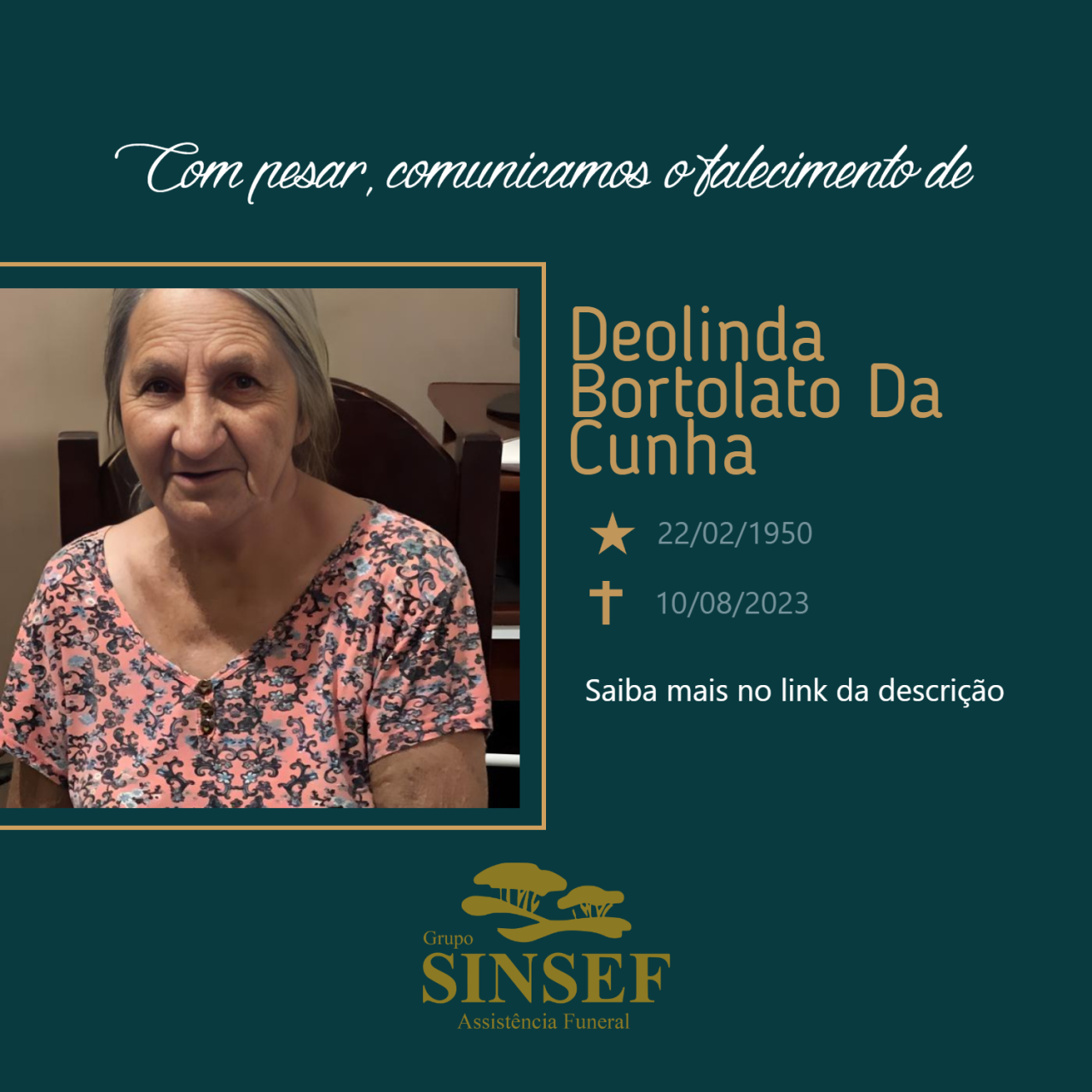 O Grupo Sinsef se despede da Sra. Deolinda Bortolato da Cunha