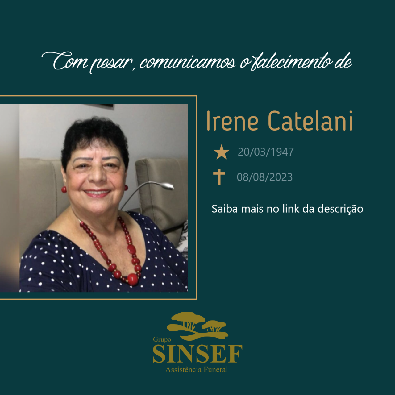 O Grupo Sinsef se despede da Sra. Irene Catelani