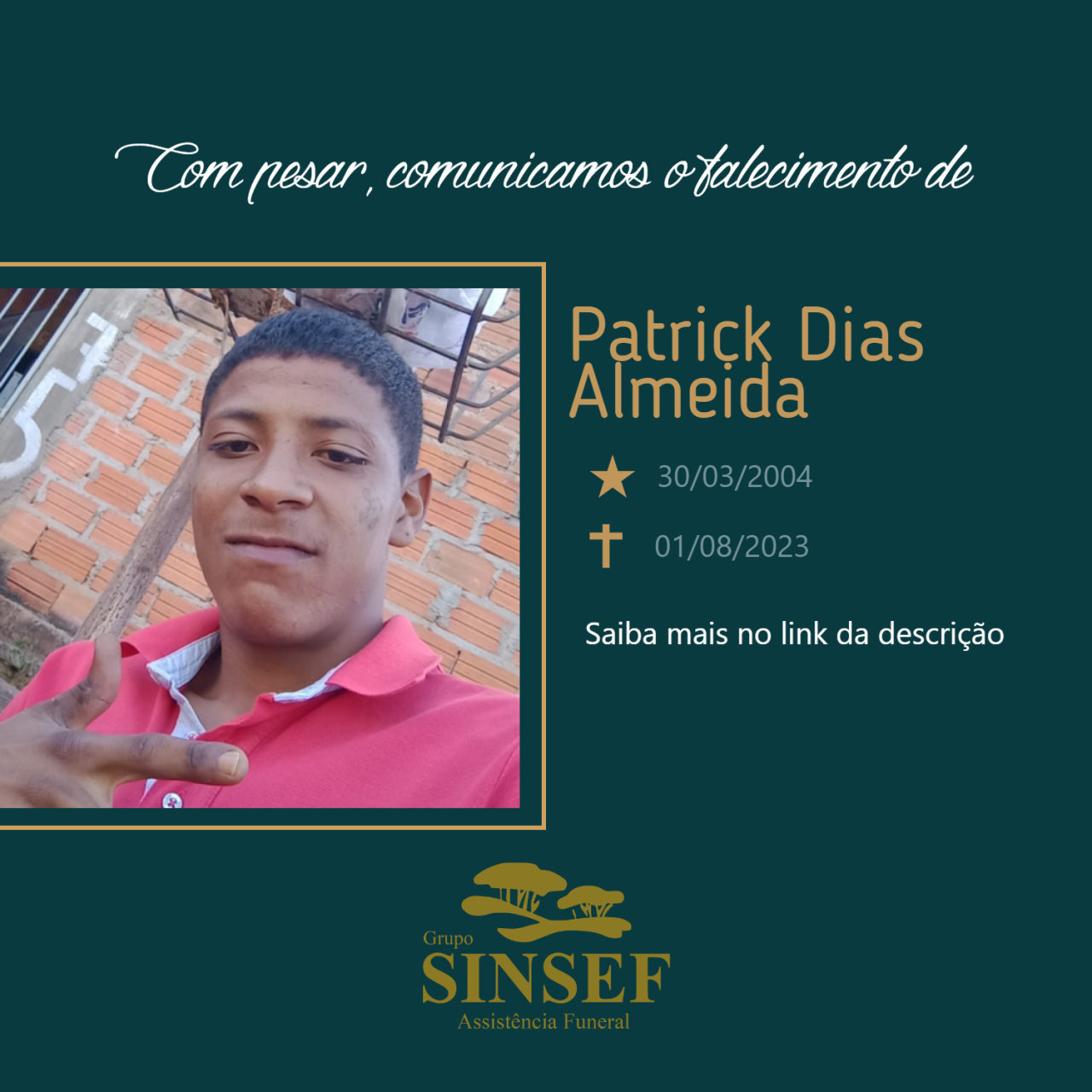 O Grupo Sinsef se despede de Patrick Dias Da Silva