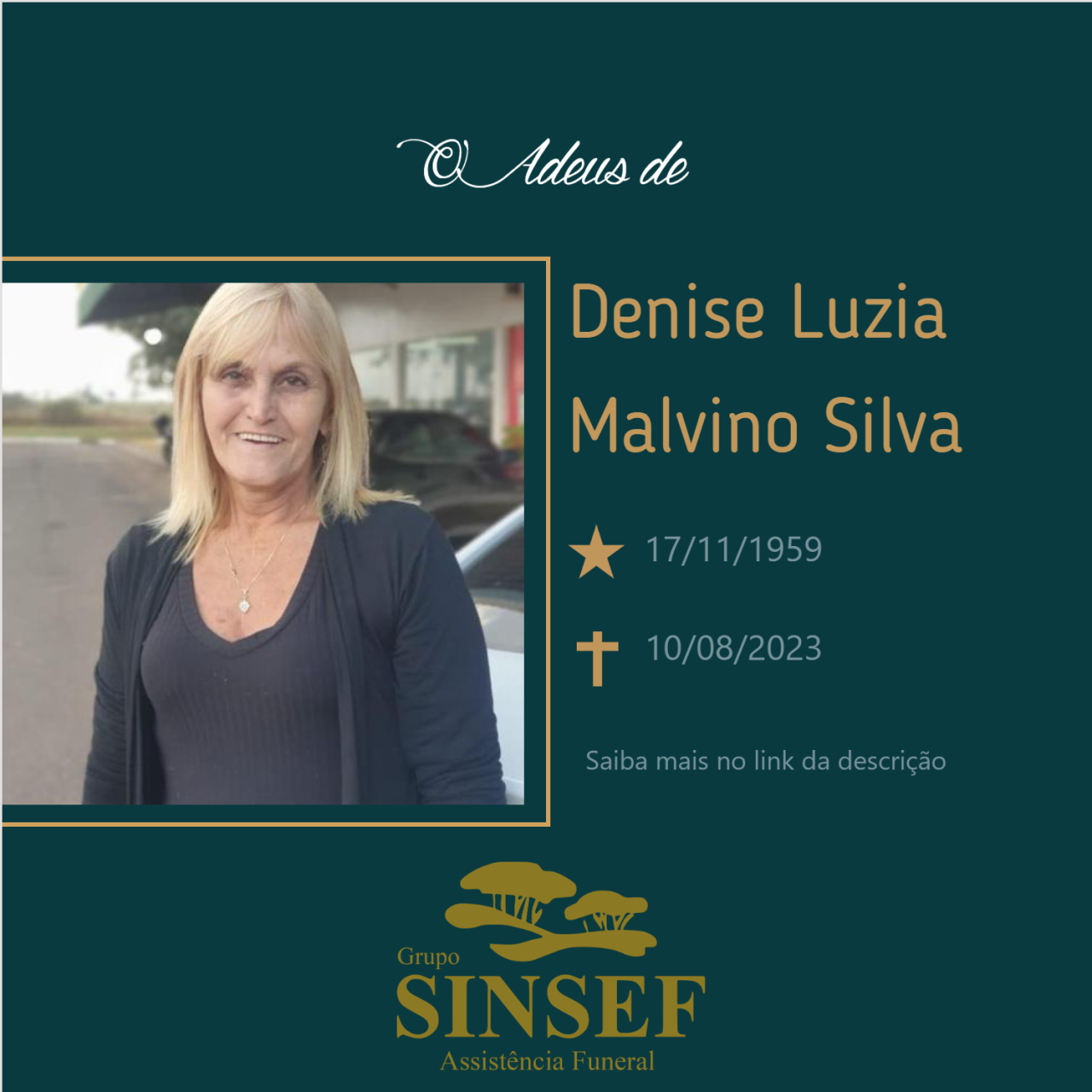 O Grupo Sinsef se despede do Sra. DENISE LUZIA MALVINO SILVA