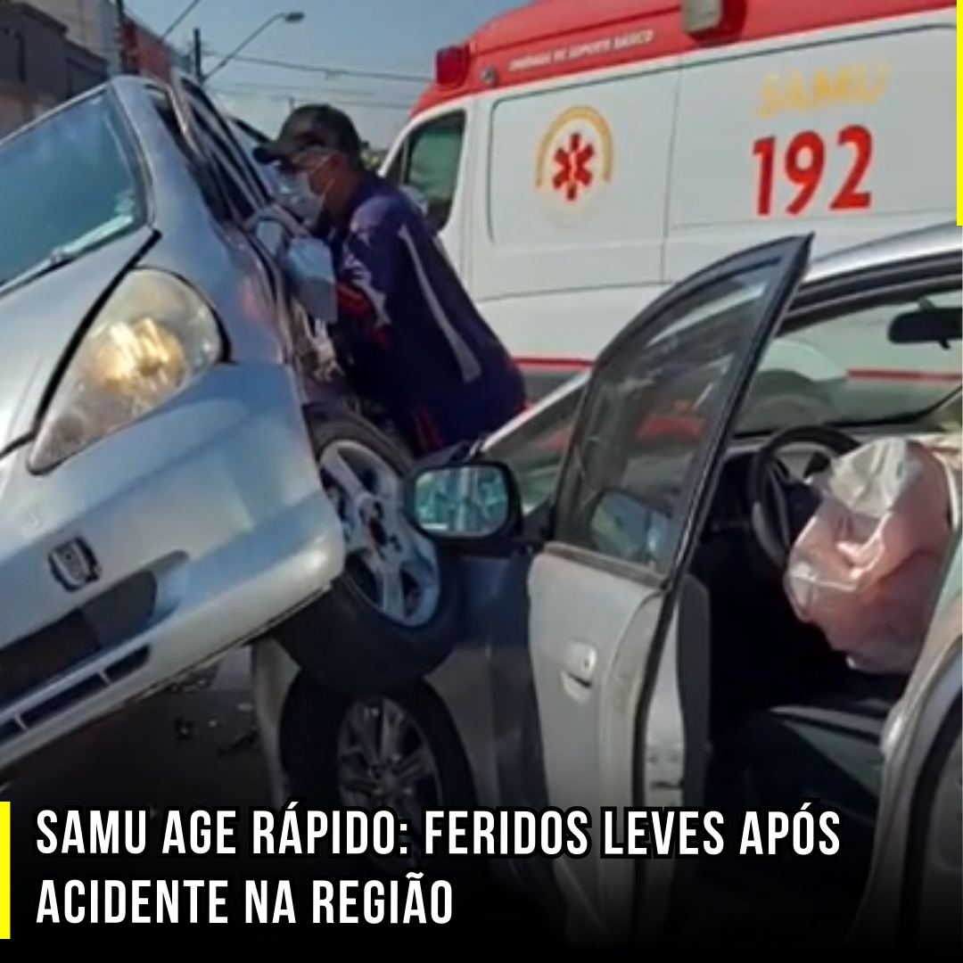 SAMU age rápido: Feridos leves após acidente na região