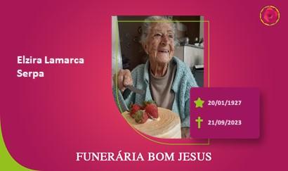A Funerária Bom Jesus comunica o falecimento da Sra. ELZIRA LAMARCA SERPA