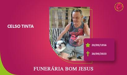 A Funerária Bom Jesus comunica o falecimento do Sr. CELSO TINTA