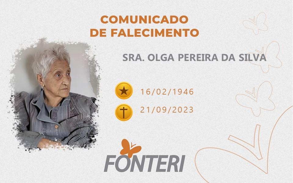COMUNICAMOS O FALECIMENTO DA SRA. OLGA PEREIRA DA SILVA