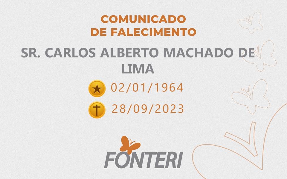 Comunicamos o falecimento do Sr Carlos Alberto Machado de Lima