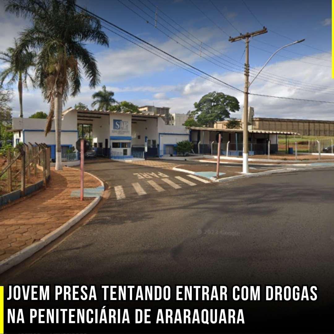 Jovem presa tentando entrar com drogas na penitenciária de Araraquara