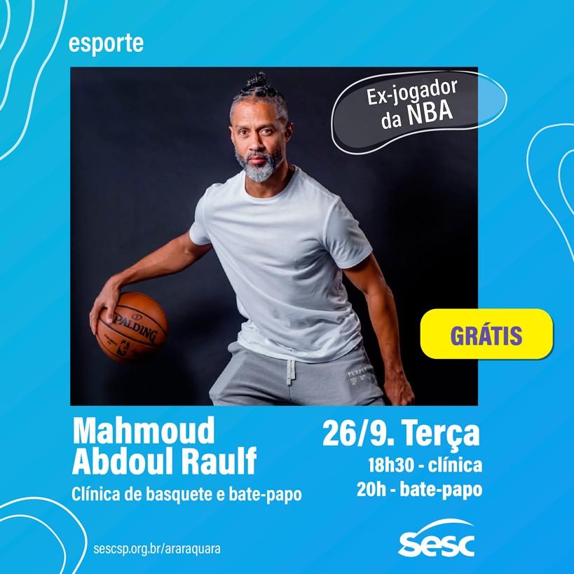 Mahmoud Abdoul Raulf: Clínica de Basquete gratuita em Araraquara