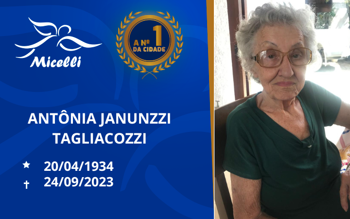 O GRUPO MICELLI COMUNICA O FALECIMENTO DA SRª ANTÔNIA JANUNZZI TAGLIACOZZI