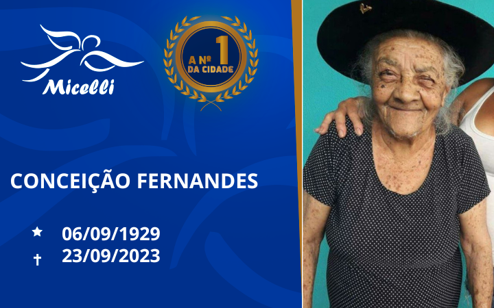 O GRUPO MICELLI COMUNICA O FALECIMENTO DA SRª CONCEIÇÃO FERNANDES SILVA