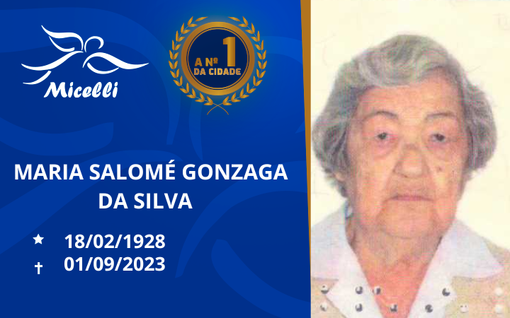 O GRUPO MICELLI COMUNICA O FALECIMENTO DA SRA. MARIA SALOMÉ GONZAGA DA SILVA
