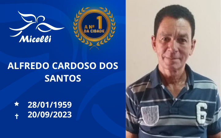 O GRUPO MICELLI COMUNICA O FALECIMENTO DO SR. ALFREDO CARDOSO DOS SANTOS