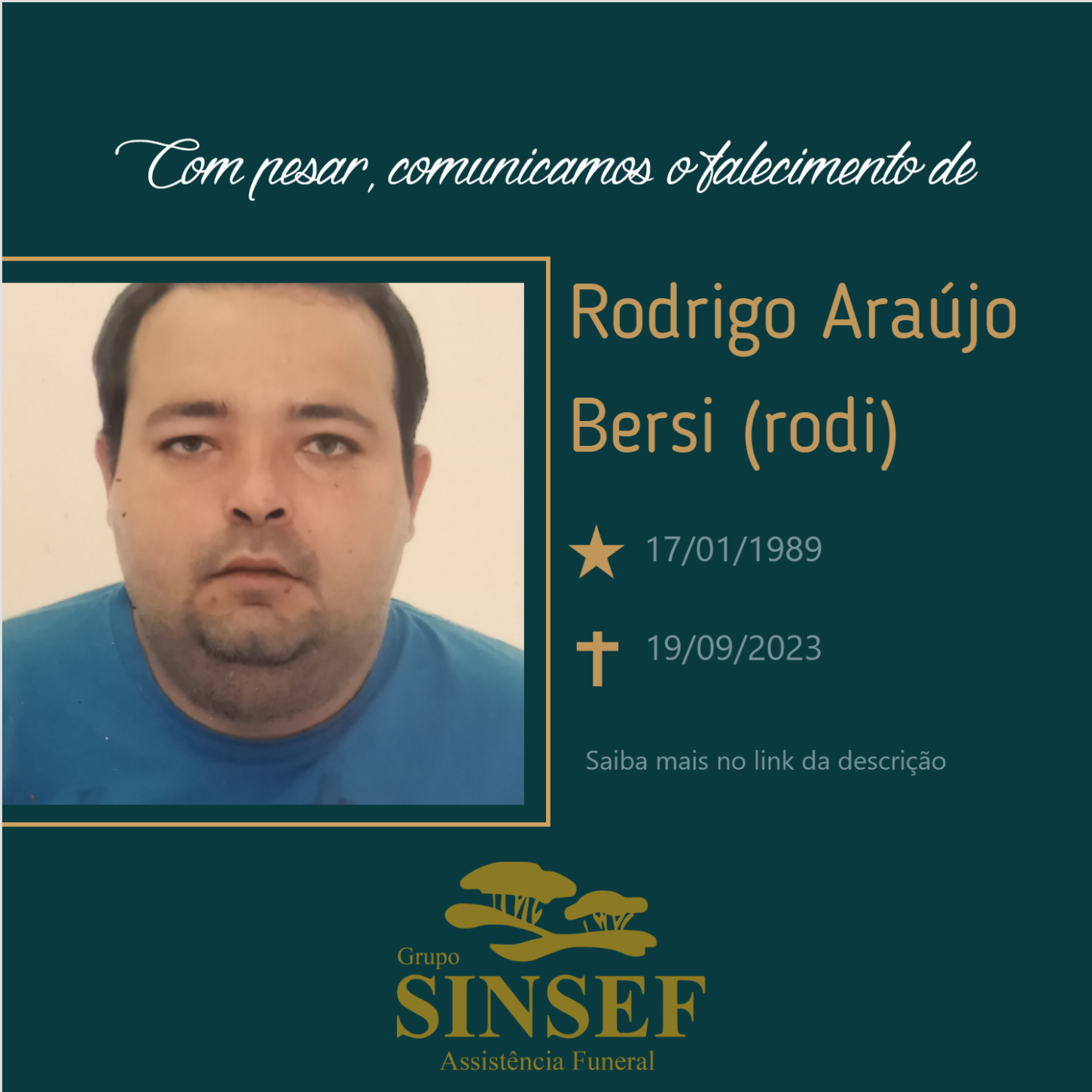 O Grupo Sinsef se despede de Rodrigo Araujo Bersi