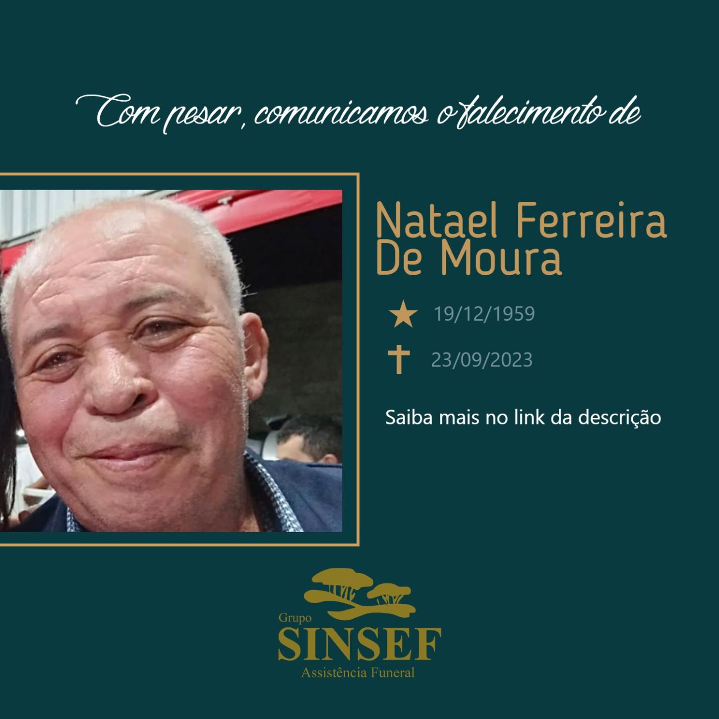 O Grupo Sinsef se despede do Sr. Natael Ferreira de Moura