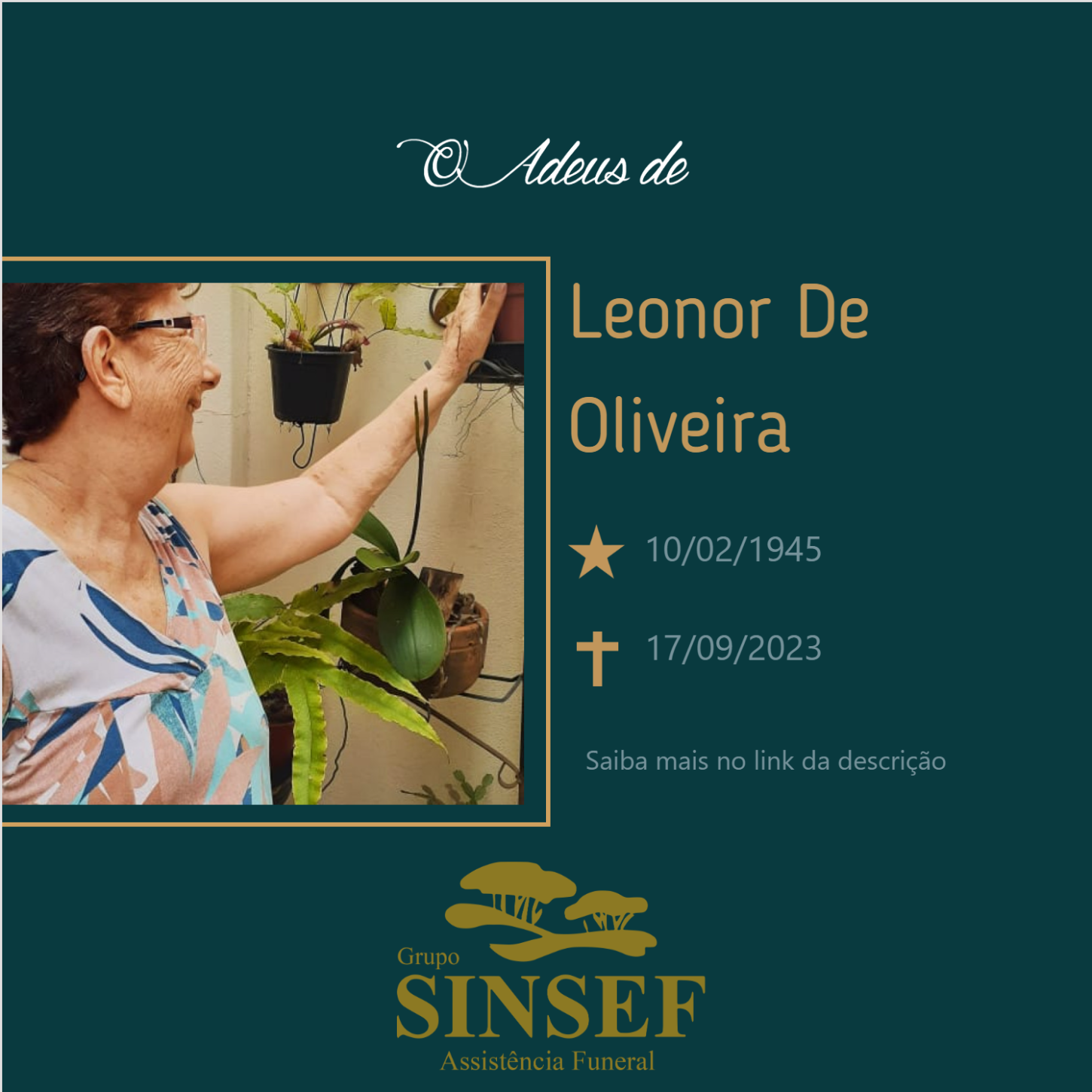 O Grupo Sinsef se despede do Sra. LEONOR DE OLIVEIRA