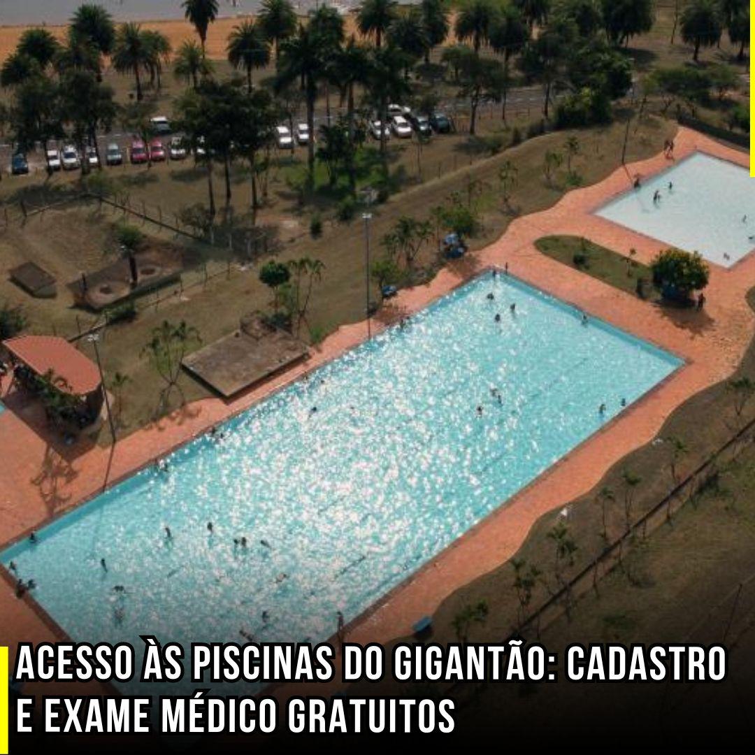 Acesso às Piscinas do Gigantão: Cadastro e Exame Médico Gratuitos