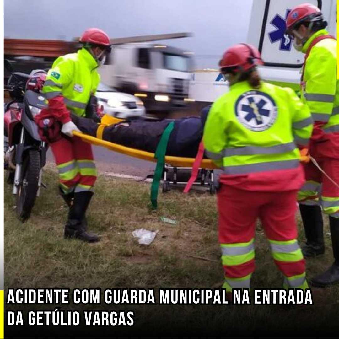 Acidente com Guarda Municipal na entrada da Getúlio Vargas