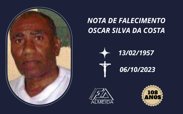 Comunicamos o falecimento do SR. OSCAR SILVA DA COSTA