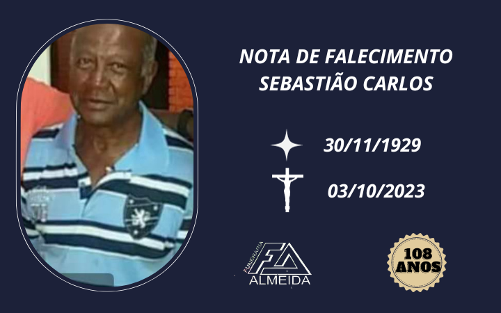Comunicamos o falecimento do SR.SEBASTIÃO CARLOS