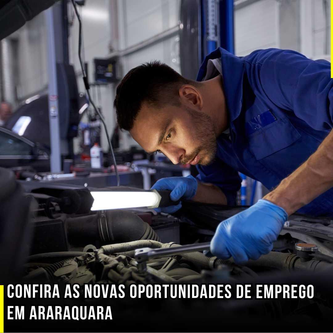 Confira as Novas Oportunidades de Emprego em Araraquara
