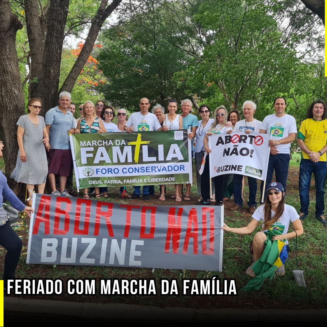 FERIADO COM MARCHA DA FAMÍLIA