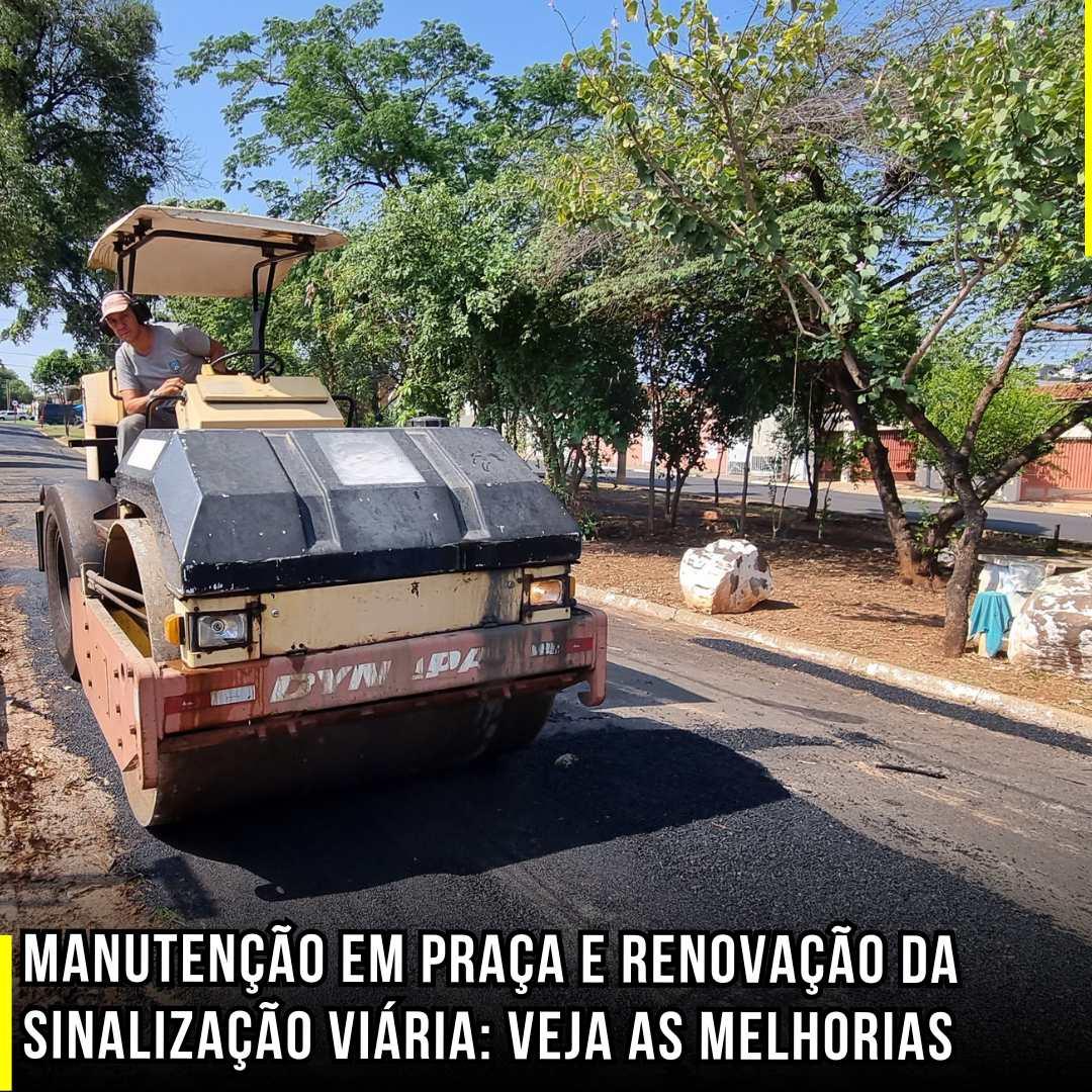 Manutenção em Praça e Renovação da Sinalização Viária: Veja as Melhorias