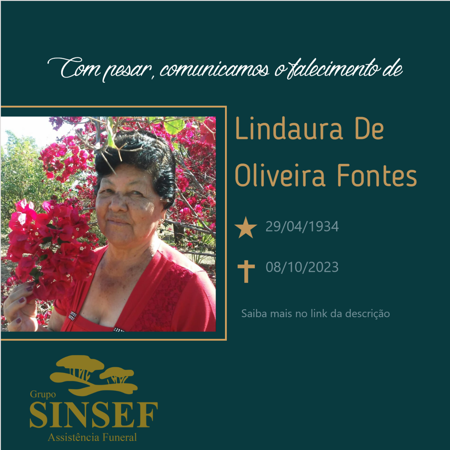 O Grupo Sinsef se despede da Sra. Lindaura de Oliveira Fontes