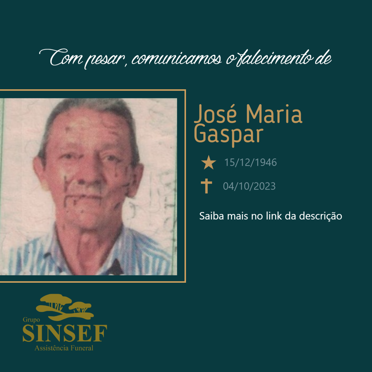 O Grupo Sinsef se despede do Sr. José Maria Gaspar