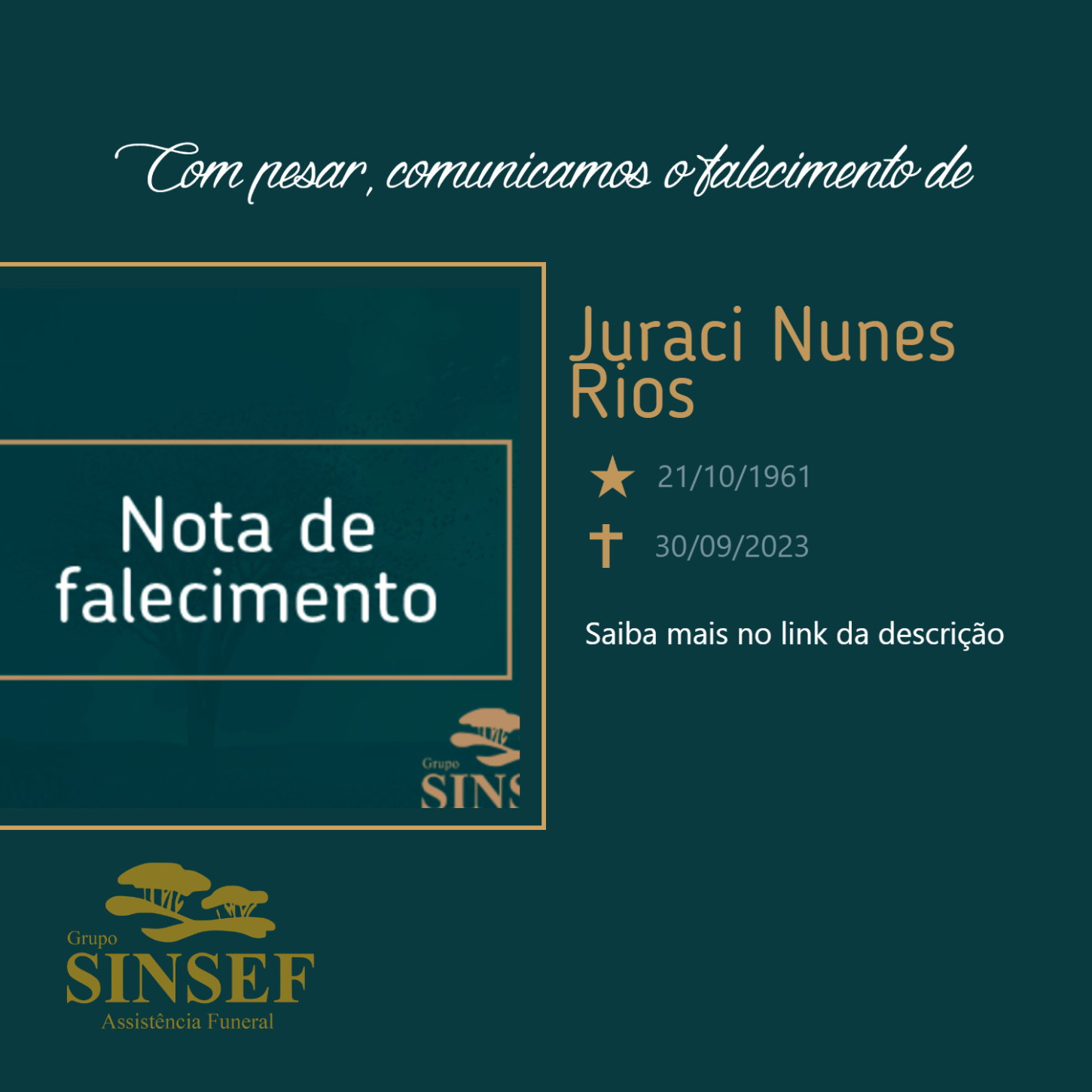 O Grupo Sinsef se despede do Sr. Juraci Nunes Rios