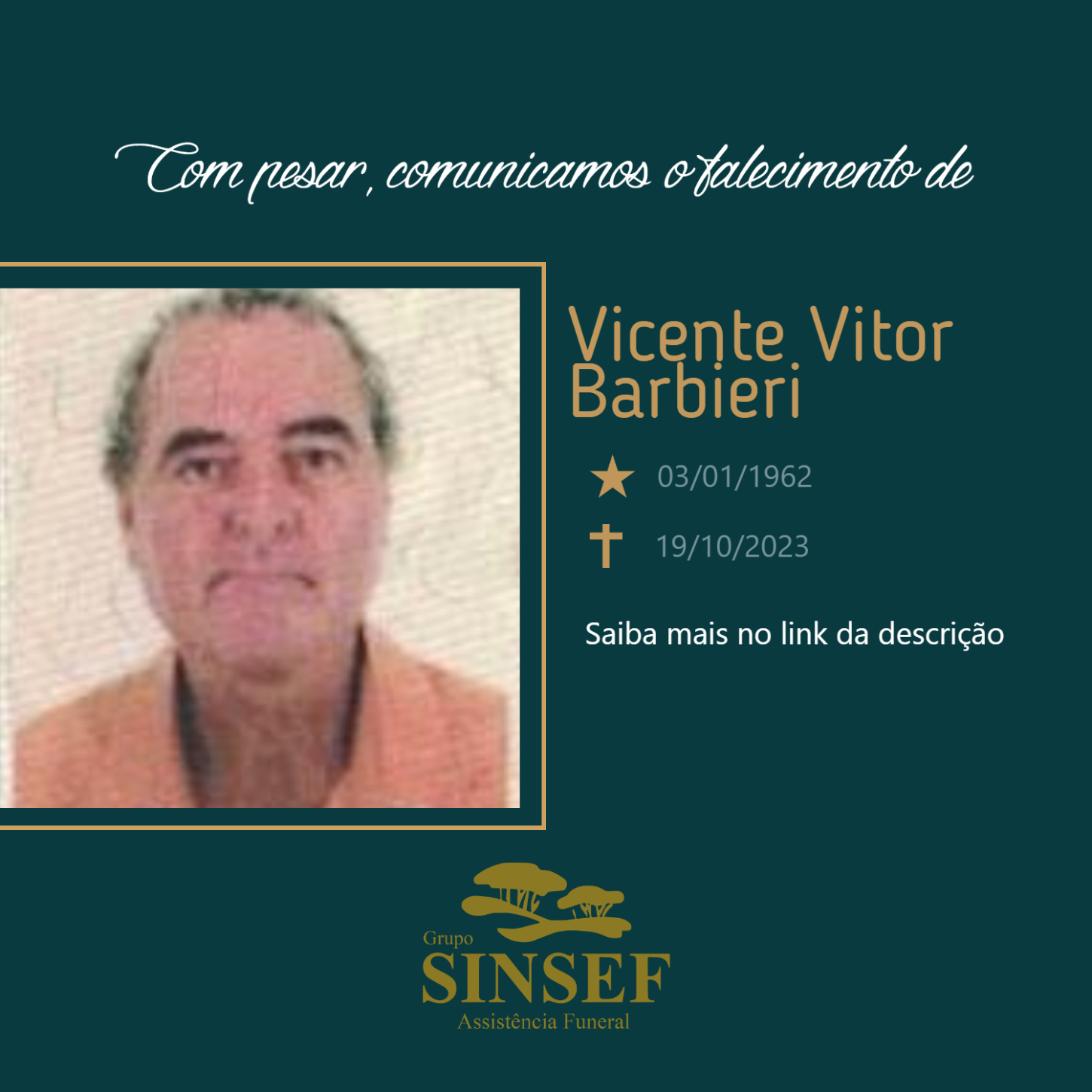 O Grupo Sinsef se despede do Sr. Vicente Vitor Barbieri