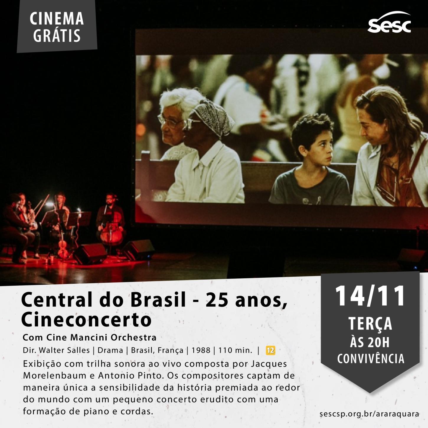 Cineconcerto de 'Central do Brasil': Uma Noite Inesquecível!