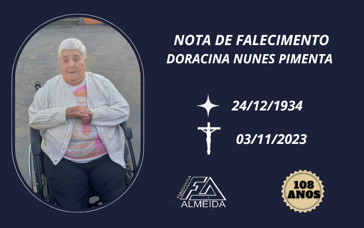 Funerária Almeida comunica o falecimento da SRA. DORACINA NUNES PIMENTA